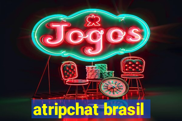 atripchat brasil